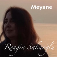 Rengin Sakaoğlu - Meyane