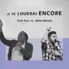 Sister Anne Music - Je Te Louerai Encore (feat. Jérémy Besnard)