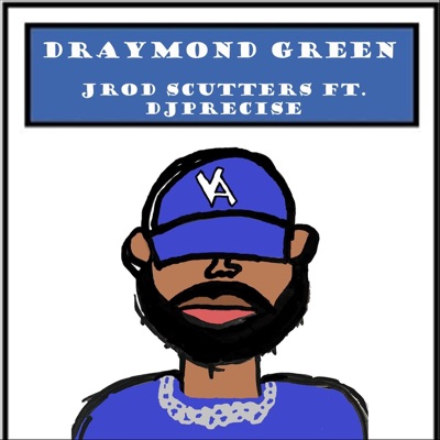 Draymond Green (feat. DJ Precise) - Single