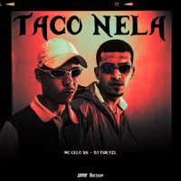 Taco Nela - Single - MC Celo BK & djfuryzl