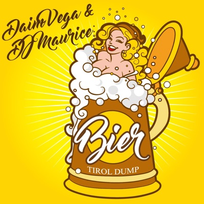 Bier (Tirol Dump) (feat. Daim Vega) - Single