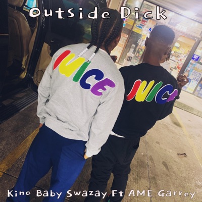 Outside Dick (feat. Kino Baby Swazay) - Single
