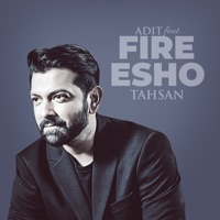 Fire Esho (feat. Adit) - Single - Tahsan