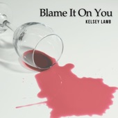 Blame It on You artwork