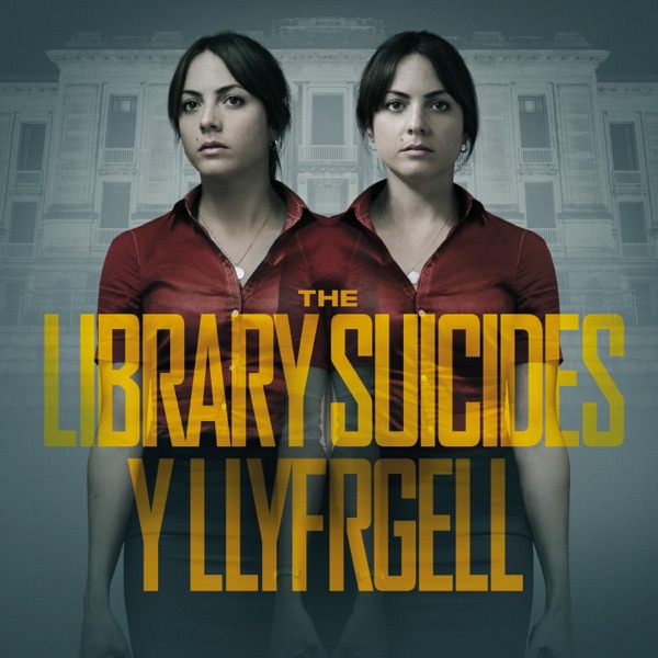 Y Llyfrgell (The Library Suicides) [Original Score]