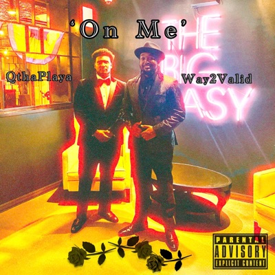 On Me (feat. QthaPlaya) - Single