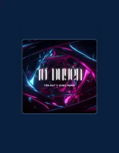 Tấn Đạtを聴いたり、ミュージックビデオを鑑賞したり、経歴やツアー日程などを確認したりしましょう！