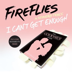 I Can't Get Enough (Remixes) [feat. Alexandra Prince]