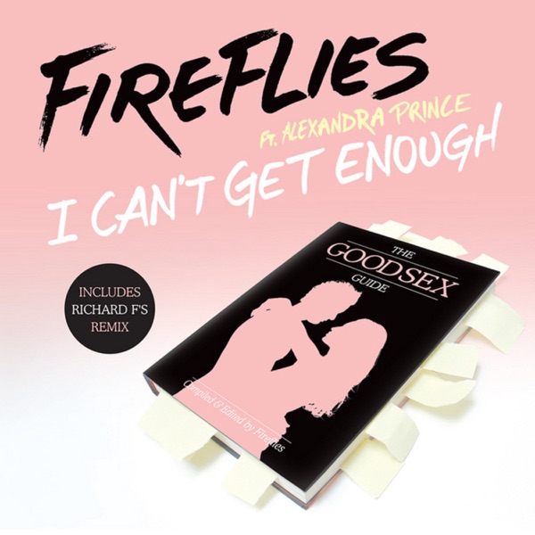 I Can't Get Enough (Remixes) [feat. Alexandra Prince]