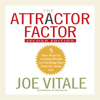 The Attractor Factor, 2nd Edition : 5 Easy Steps For Creating Wealth (Or Anything Else) from the Inside Out - Joe Vitale