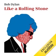 Like a Rolling Stone - Interviste - Bob Dylan & Camilla Pieretti - traduttore