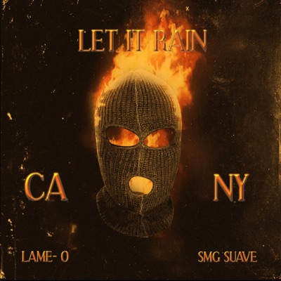 Let it Rain (feat. SMG Suave) - Single
