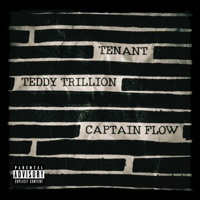 Captain Flow - Single - Tenant & TEDDY TRILLION