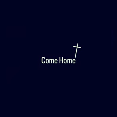 Come Home - Single