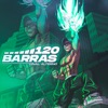 120 Barras (Final Alterno) - Single