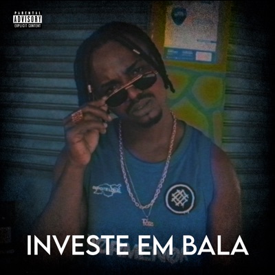Investe em Bala - Single