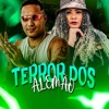 Terror dos Alemão (Brega Funk) [feat. Mc Ster] - Single