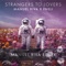 Strangers to Lovers (Manuel Riva Remix) - Manuel Riva & Eneli lyrics
