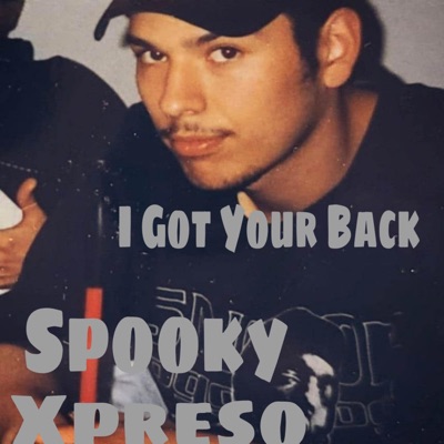 I Got Your Back (feat. Spooky & Don Coloma) - Single