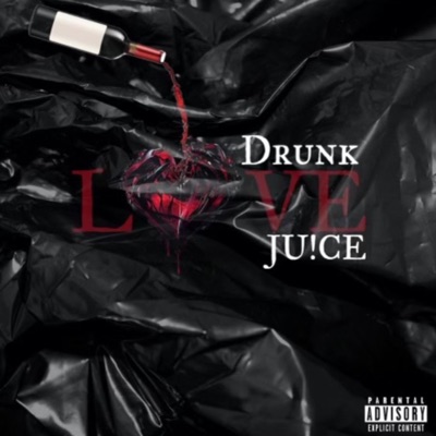 Drunk Love - Single