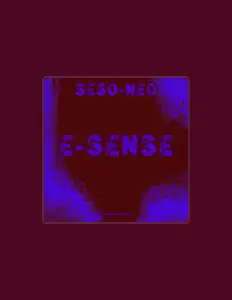 聆聽 Seso-Neo、觀看音樂影片、閱讀小傳、查看巡演日期等！