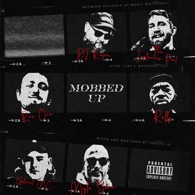 MOBBED UP (feat. Upfront MC, Relly, Mylo Stone & Res One) - Single