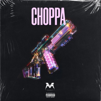 Choppa - Single