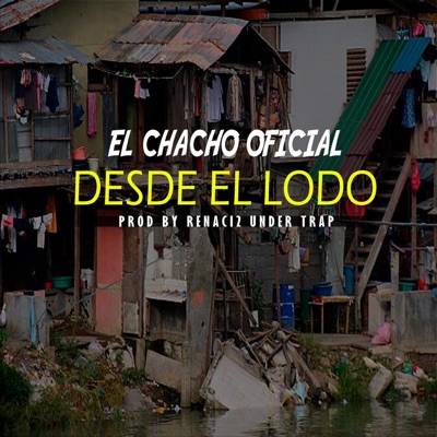 Desde el lodo - Single