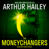 The Moneychangers - Arthur Hailey