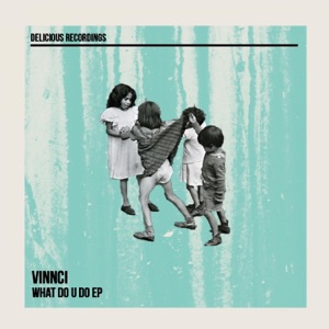What Do U Do - EP