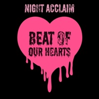 Beat of Our Hearts - Single - Night Acclaim