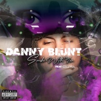 Smoke With You (feat. Cutta) - Single - Danny Blunt