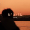 Broken - Single