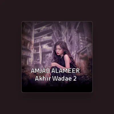 Listen to AMJAD ALAMEER, watch music videos, read bio, see tour dates & more!