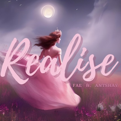 Realise (feat. Antshay) - Single