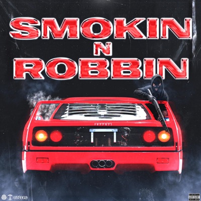 Smokin N Robbin - Single