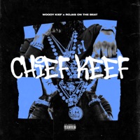Chief Keef - Single - Woody Kief & Rojas On The Beat