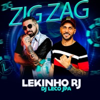 Zig Zag - Single - Lekinho RJ & DJ LECO JPA
