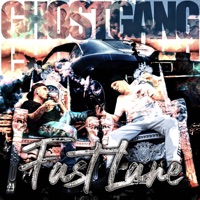 Fast Lane - Single - Ghost Gang
