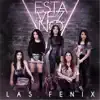 Las Fenix - Esta Vez No