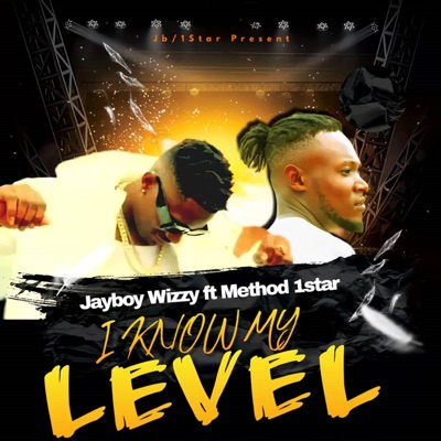 I know my level (feat. Method 1Star) - Single