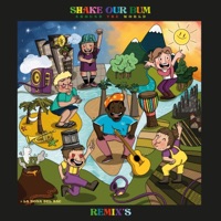 SHAKE OUR BUM - Remix's Around the World (feat. Serenasounds & Hugsound) - Single - La Dona del Sac