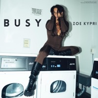 Busy - Single - ZOE Kypri