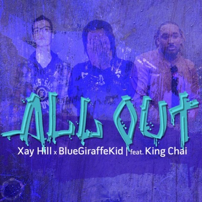 All Out (feat. King Chai) - Single