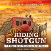 Riding Shotgun - William W. Johnstone