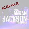 The Arran Jackson Band - Karma