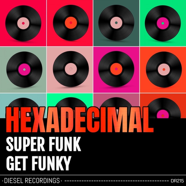 Super Funk / Get Funky - Single