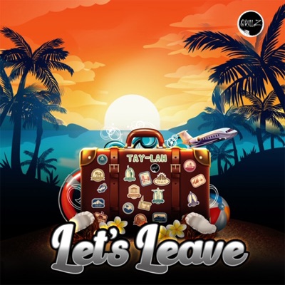 Let's Leave - Single