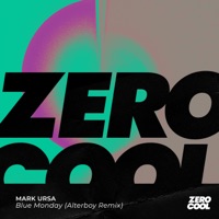 Blue Monday (Alterboy Remix) - Single - Mark Ursa & Alterboy
