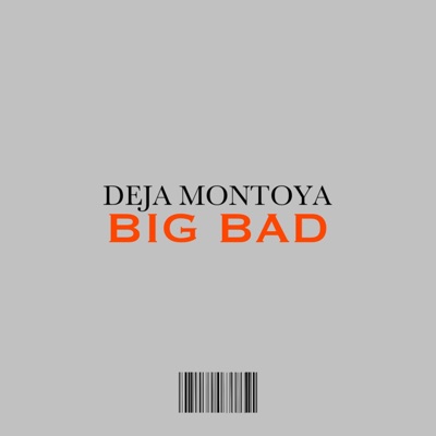 Big Bad - Single